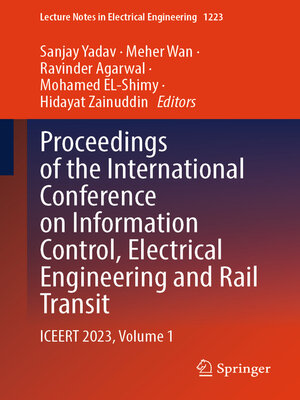 cover image of Proceedings of the International Conference on Information Control, Electrical Engineering and Rail Transit
